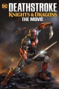 Deathstroke: Knights & Dragons