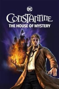 Constantine: The House of Mystery