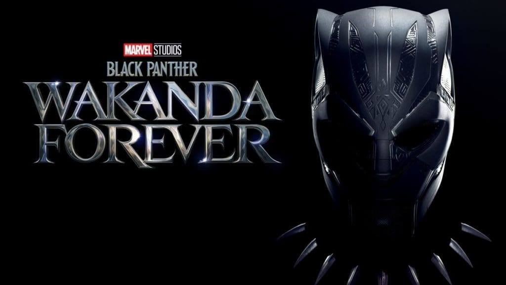 Black Panther: Wakanda Forever (What to Watch in November 2022)