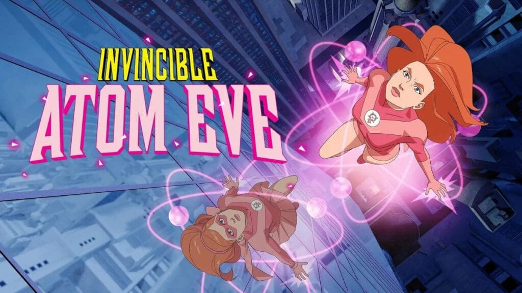 Invincible: Atom Eve (TV Special 2023)